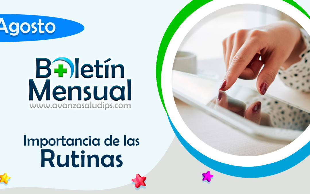 Boletín Agosto 2022: Importancia de las Rutinas