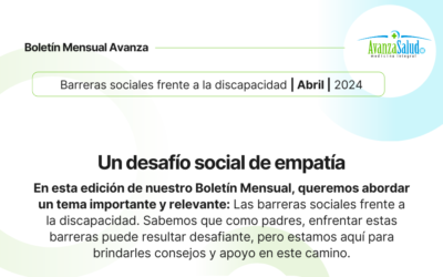 Boletín Abril 2024: Barreras sociales frente a la discapacidad.
