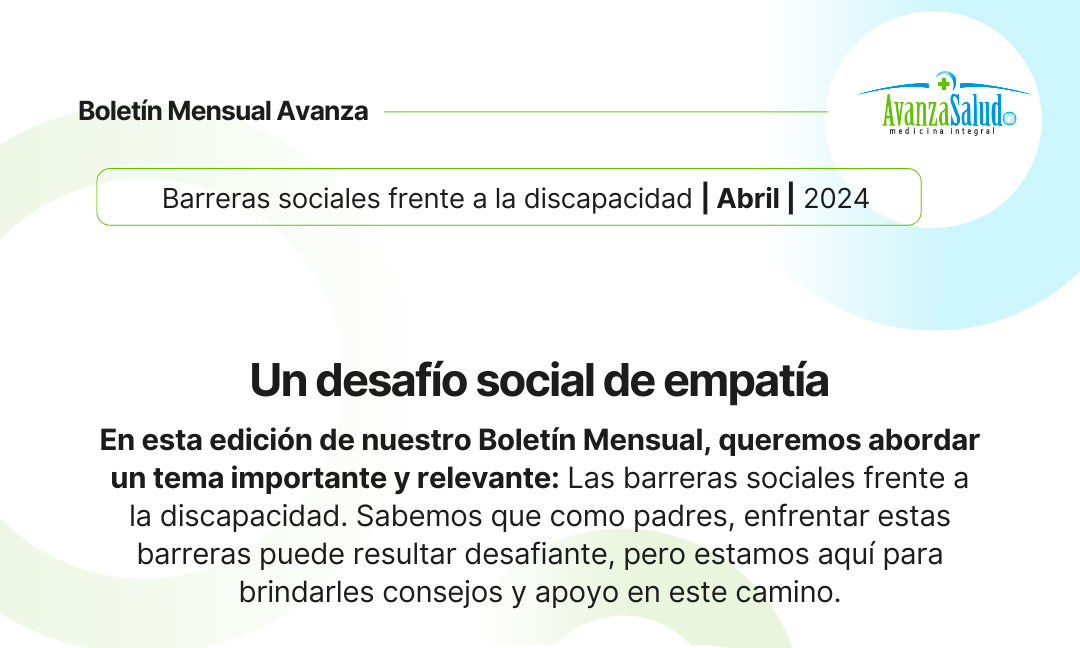 Boletín Abril 2024: Barreras sociales frente a la discapacidad.