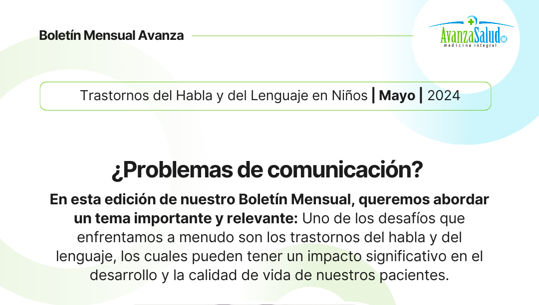 Boletín Mayo 2024: Trastornos del habla y del lenguaje en niños