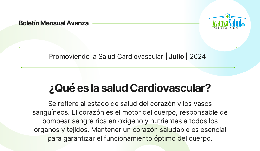 Boletín Julio 2024: Promoviendo la Salud Cardiovascular